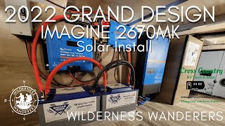 2022 Grand Design Imagine 2670 MK  Solar Install [upl. by Anissej]