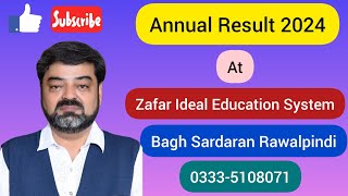 Annual Result 2024  At Zafar Ideal Education System Bagh Sardaran Rawalpindi [upl. by Mundy]