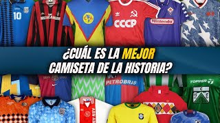 Estas son LAS MEJORES CAMISETAS de la historia y si no estás de acuerdo decí cuales si lo son [upl. by Akenor]