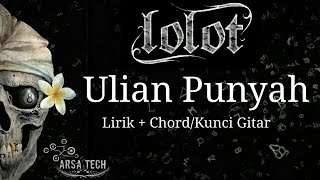 Lolot  Ulian Punyah  Lirik  ChordKunci Gitar [upl. by Reginald]