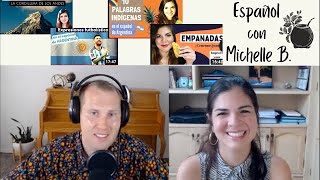 ¿Por qué estudiar una variedad específica de un idioma  Entrevista con Español con Michelle B [upl. by Eniamzaj173]