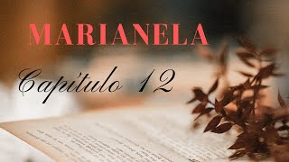 Audiolibros en español MARIANELA capítulo 12 [upl. by Spindell]