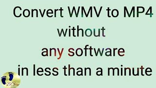 How to convert file with wmv extension to mp4 without using software in windows 10 [upl. by Ahcsrop]