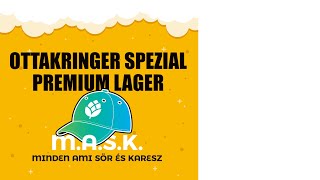 Ottakringer Spezial Premium Lager Magyar Osztrták sör teszt [upl. by Iren]