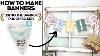 Banner Punch Board Tutorial  How to Make Banners  DIY Paper Banners [upl. by Nodnorb251]