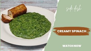 10Minute Creamed Spinach Flavourful and Fast [upl. by Enohpesrep218]