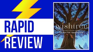 Rapid Review Wishtree [upl. by Leeke]