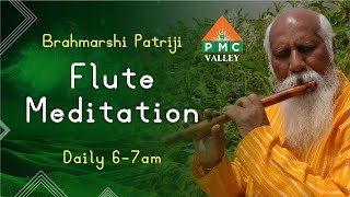 Everyday Meditation with Patrijis Flute Music  Daily 6am to 7am I PMCValley I PyramidValley [upl. by Eniak]