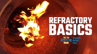 Boiler Basics Refractory 101  Weekly Boiler Tips [upl. by Nniroc759]