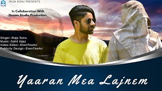 Yaaran Mea Lajnem Madur Zabaany New Kashmiri Bewafa Song 2022 By Blind Singer RAJA SONU [upl. by Thierry]