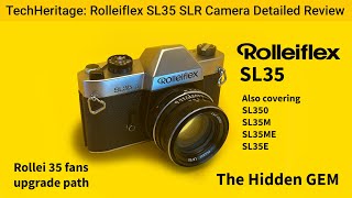 Rolleiflex SL35 Detailed Review and Demonstration [upl. by Hbahsur]