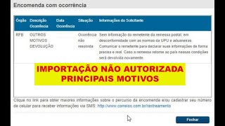 IMPORTAÇÃO NÃO AUTORIZADA  PRINCIPAIS MOTIVOS DA IMPORTAÇÃO NÃO SER AUTORIZADA PELA FISCALIZAÇÃO [upl. by Nosyt137]