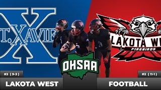 OHSAA Football 2 Lakota West Firebirds Vs 6 St Xavier Bombers [upl. by Kiri]