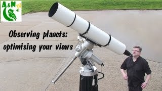 Observing planets optimising your views [upl. by Neerak]