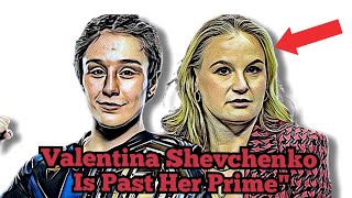 Valentina Shevchenko Is Past Her Prime And It’s Going to Cost Her the Trilogy Against Alexa Grasso [upl. by Haduhey]