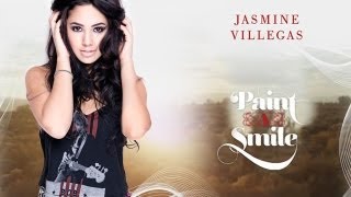 JASMINE VILLEGAS  OFFICIAL PAINT A SMILE MUSIC VIDEO [upl. by Aneehs]