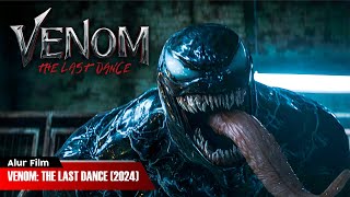 MUNCULNYA MAHLUK YANG PALING DITAKUTI VENOM  ALUR CERITA FILM VENOM 3 [upl. by Bessie]