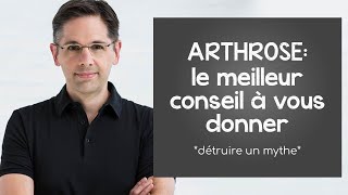 Arthrose le meilleur conseil à vous donner [upl. by Dhruv]