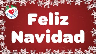 Feliz Navidad with Lyrics  Love to Sing Christmas Songs and Carols [upl. by Eednam]