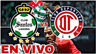 SANTOS VS TOLUCA EN VIVO HOY VER PARTIDO DE LA LIGA MX [upl. by Downs]