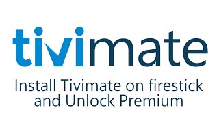 Install Tivimate on firestick and Unlock Premium [upl. by Asseret258]