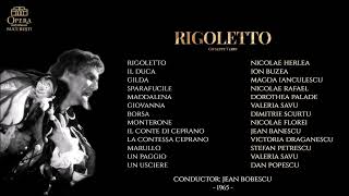 VERDI  RIGOLETTO  HERLEA IANCULESCU BUZEA FLOREI RAFAEL PALADE BOBESCU 1965 [upl. by Llertal]