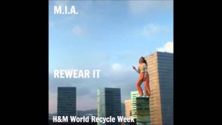 MIA  Rewear It Audio [upl. by Felice]