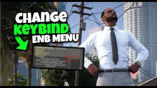 How To Change The ENB Menu Keybind SUPER EASY [upl. by Rintoul]