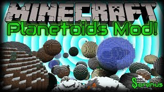 PLANETOIDS  Mod for Minecraft 164  Sorenus Mods 160 [upl. by Ahsinrat]