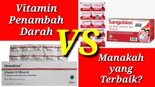 VITAMIN Penambah Darah SANGOBION VS HEMOBION Obat Kurang Darah Terlaris  Review Obat [upl. by Alyad]