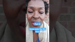 jesus came for His keys holyspirit god [upl. by Aenyl341]