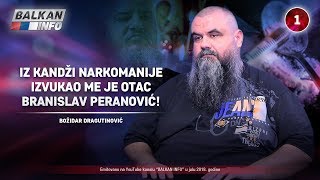 INTERVJU Božidar Dragutinović  Iz kandži narkomanije izvukao me Branislav Peranović 02072018 [upl. by Merkley]