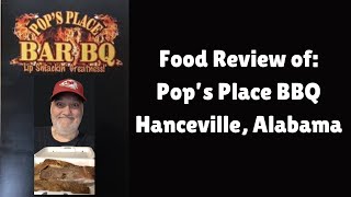 Pops Place BBQ review in Hanceville AL  Lets check out some BBQ [upl. by Inohs]