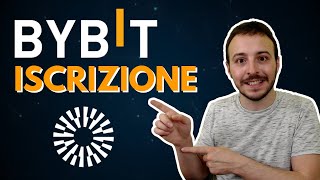 ISCRIZIONE a BYBIT Exchange✅ TUTORIAL per Principianti 2024 [upl. by Esahc884]