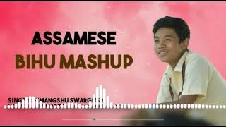 Assamese Bihu Mashup By Himangshu Swargiary [upl. by Ainslee238]