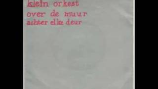 Klein Orkest KaraokeInstrumentaalOver de muur [upl. by Aneladdam444]