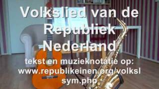 Volkslied van de Republiek Nederland [upl. by Aneda379]