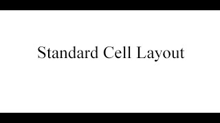 23Lab7 Standard Cell Layout [upl. by Adnarem]