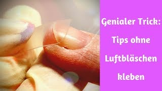 Tips kleben Mit diesem Trick halten deine Tips garantiert [upl. by Leirud]