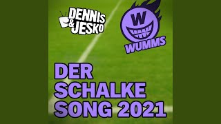 Der Schalke Song 2021 [upl. by Padriac]