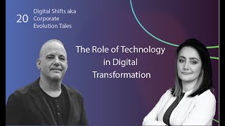 E020 of Digital Shifts  Gil Makleff The Role of Technology in Digital Transformation [upl. by Demeter]