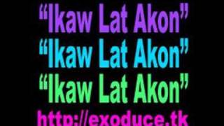 Exoduce  Ikaw Lang Yung Sakin Ikaw Lat Akon [upl. by Ainehta]