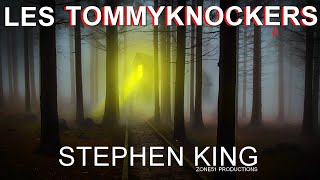 LES TOMMYKNOCKERS de STEPHEN KING  PARTIE 34   LIVRE AUDIO EN FRANCAIS  LU par VL [upl. by Dieball745]