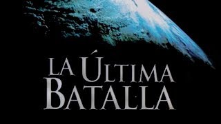 LA ÚLTIMA BATALLA  PELICULA CRISTIANA COMPLETA [upl. by Alyat]