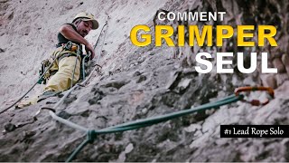 COMMENT GRIMPER SEUL  Ma méthode  Lead Rope Solo Part 1 [upl. by Claiborn]