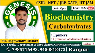 Carbohydrates Epimers  Biochemistry  Lecture3  New online quotBatchquot for CSIR NETJRF  IITJAM [upl. by Symons]