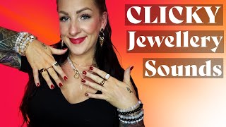 ðŸ§¡ ðŸ’¥ ASMR EXTRA CLICKY Jewellery Sounds ðŸ’¥ ðŸ§¡ [upl. by Nojid]