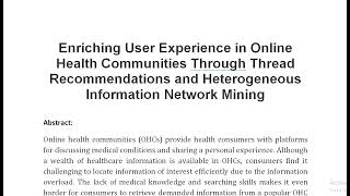 Enriching User Experience in Online Health Communities Through Thread Recommendations and Heterogene [upl. by Sharai]