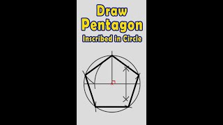 How to Draw a Pentagon Inscribed in a Circle shorts [upl. by Einned885]