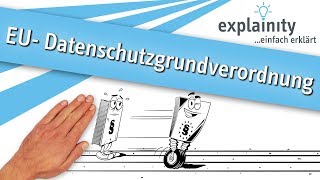 EUDatenschutzgrundverordnung einfach erklärt explainity® Erklärvideo [upl. by Cia]